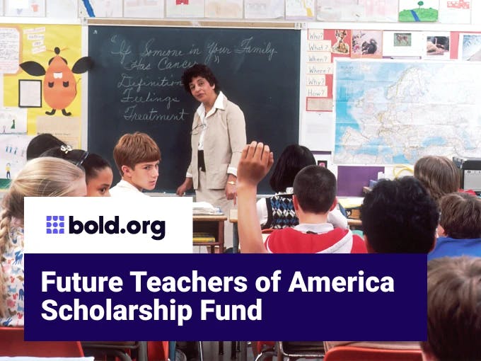 Future Teachers of America Scholarship Fund