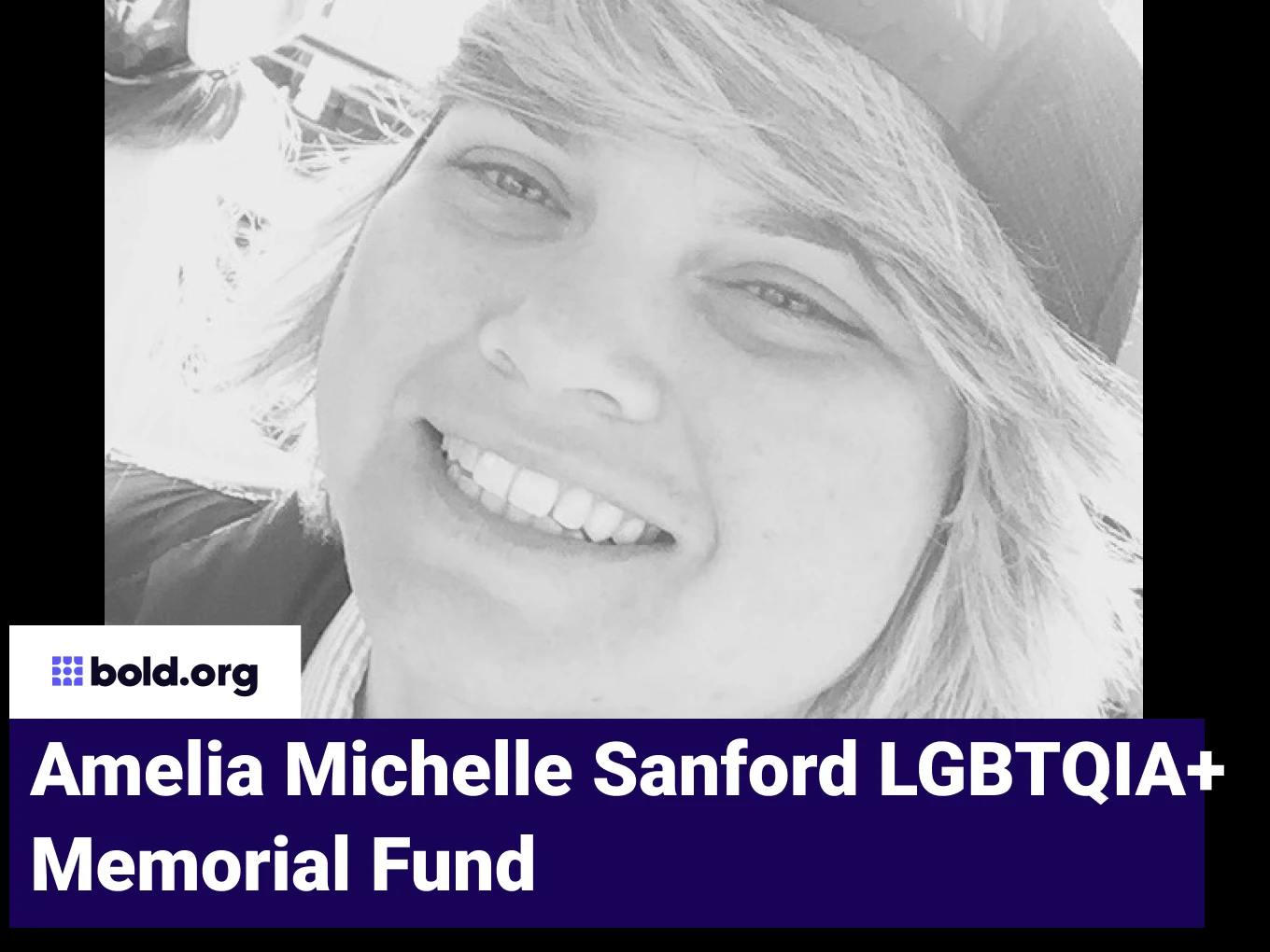 Amelia Michelle Sanford LGBTQIA+ Memorial Fund