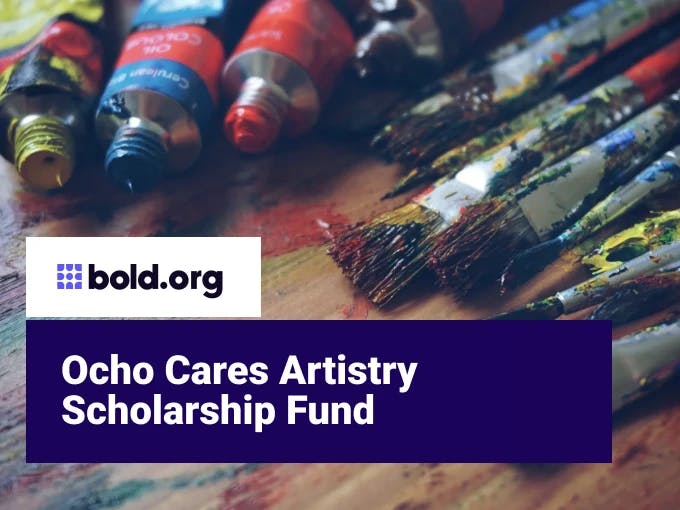 Ocho Cares Artistry Scholarship Fund