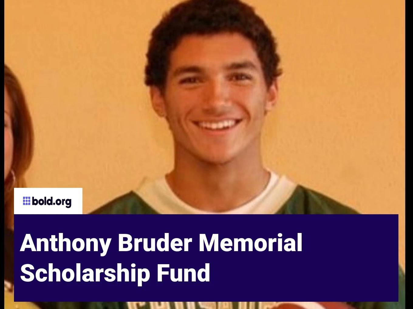 Anthony Bruder Memorial Scholarship Fund