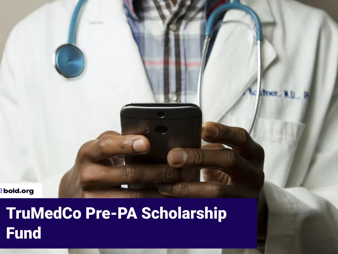 TruMedCo Pre-PA Scholarship Fund