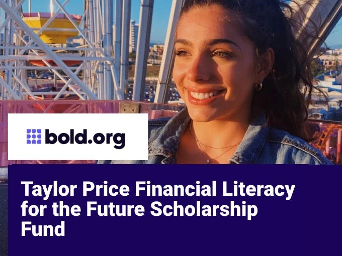 Taylor Price Financial Literacy for the Future Scholarship Fund