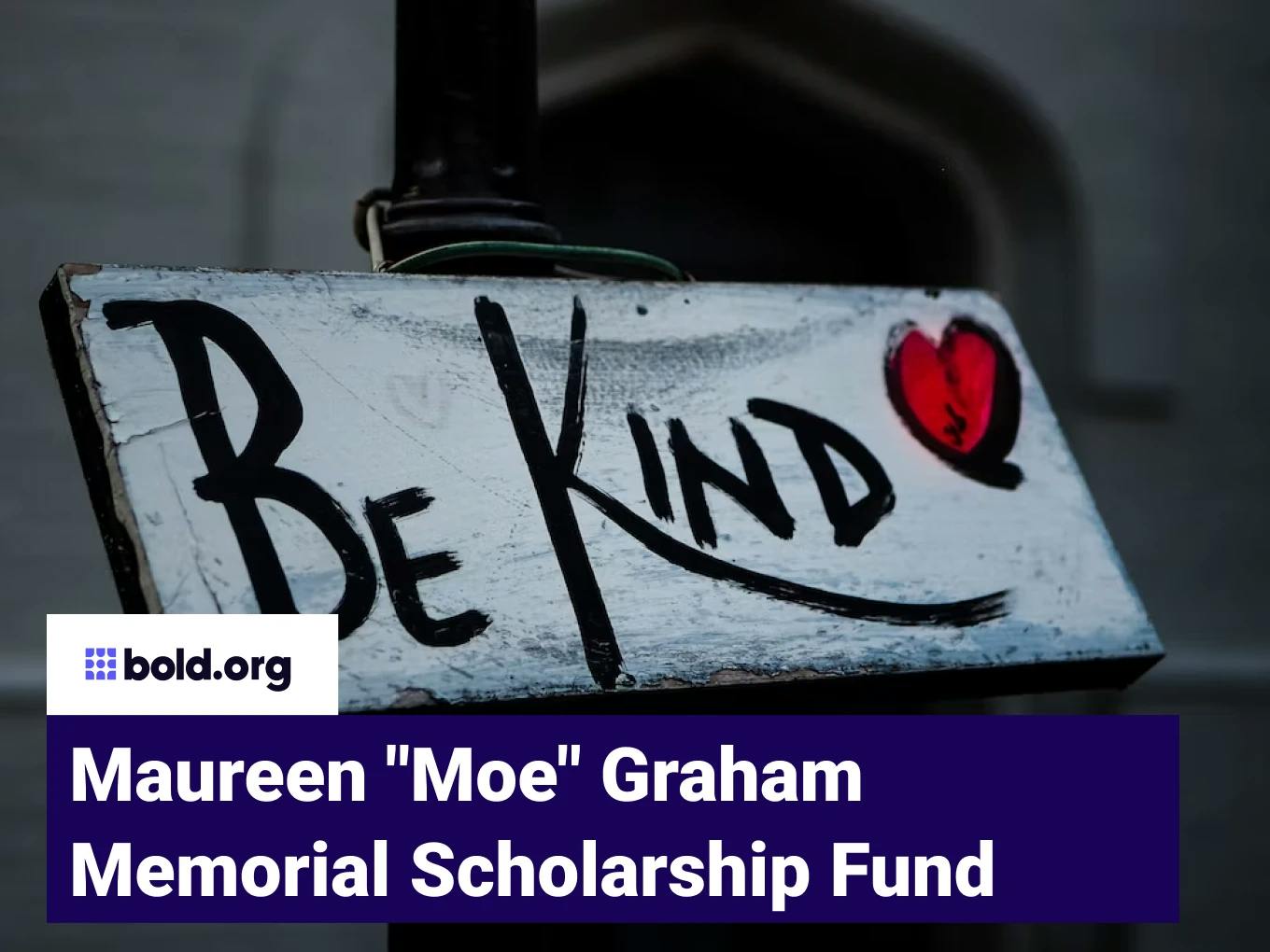 Maureen "Moe" Graham Memorial Scholarship Fund