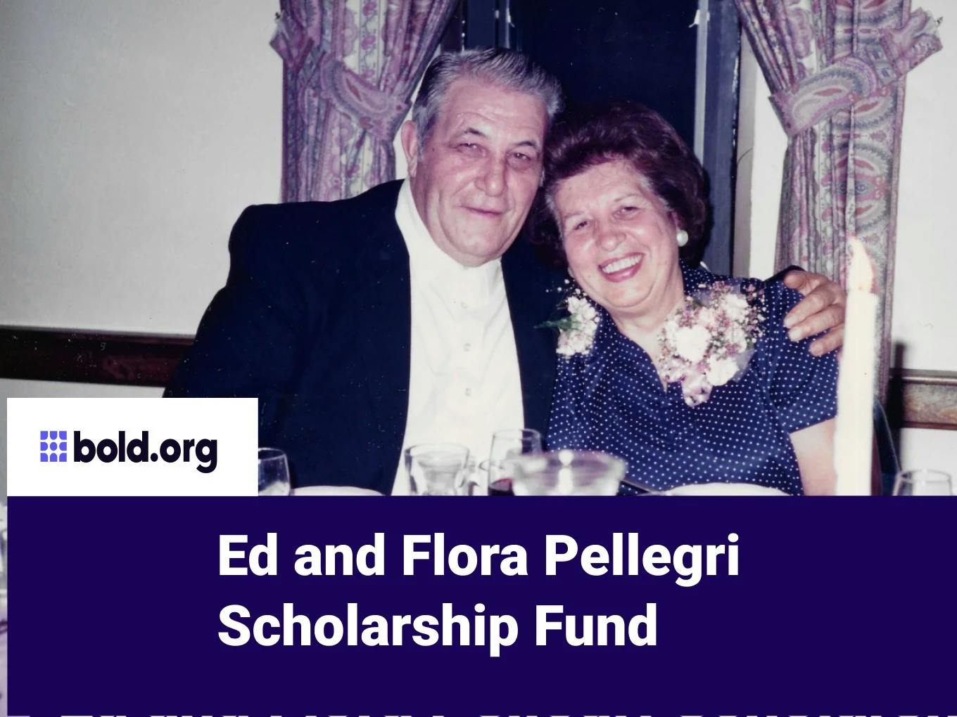 Ed and Flora Pellegri Scholarship Fund