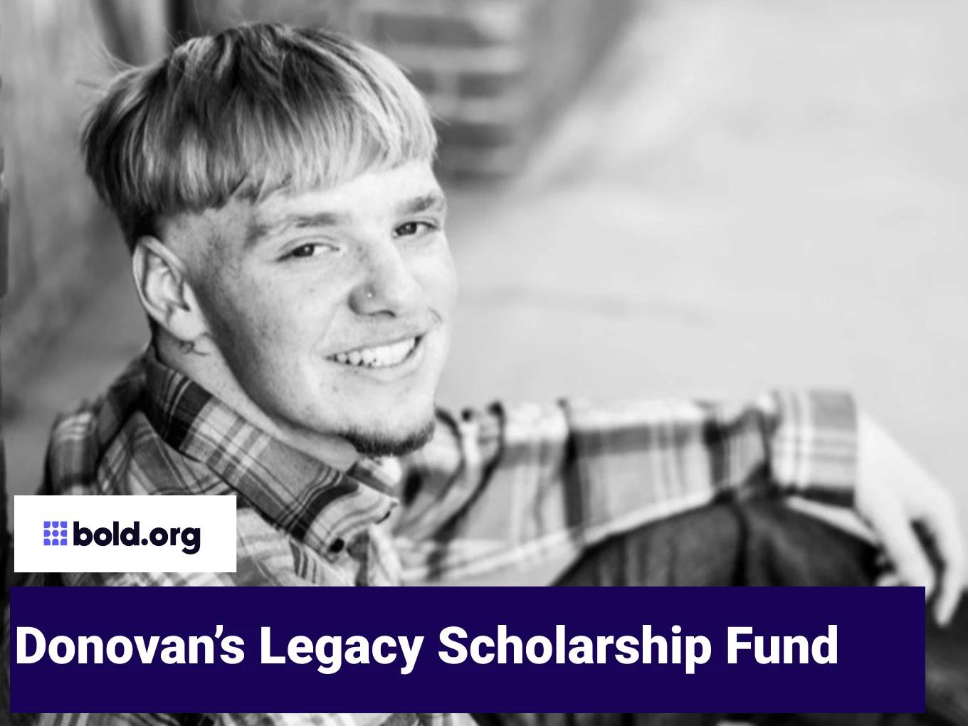 Donovan’s Legacy Scholarship Fund