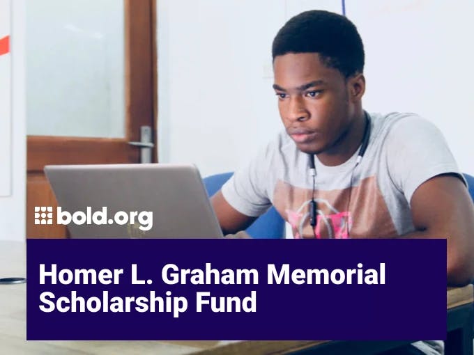 Homer L. Graham Memorial Scholarship Fund