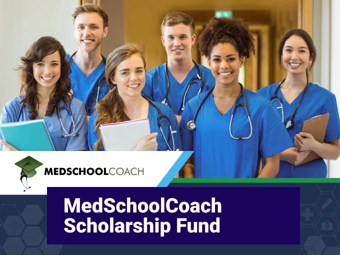 MedSchoolCoach Scholarship Fund