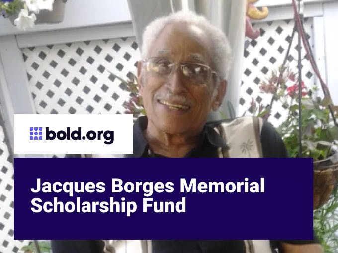 Jacques Borges Memorial Scholarship Fund