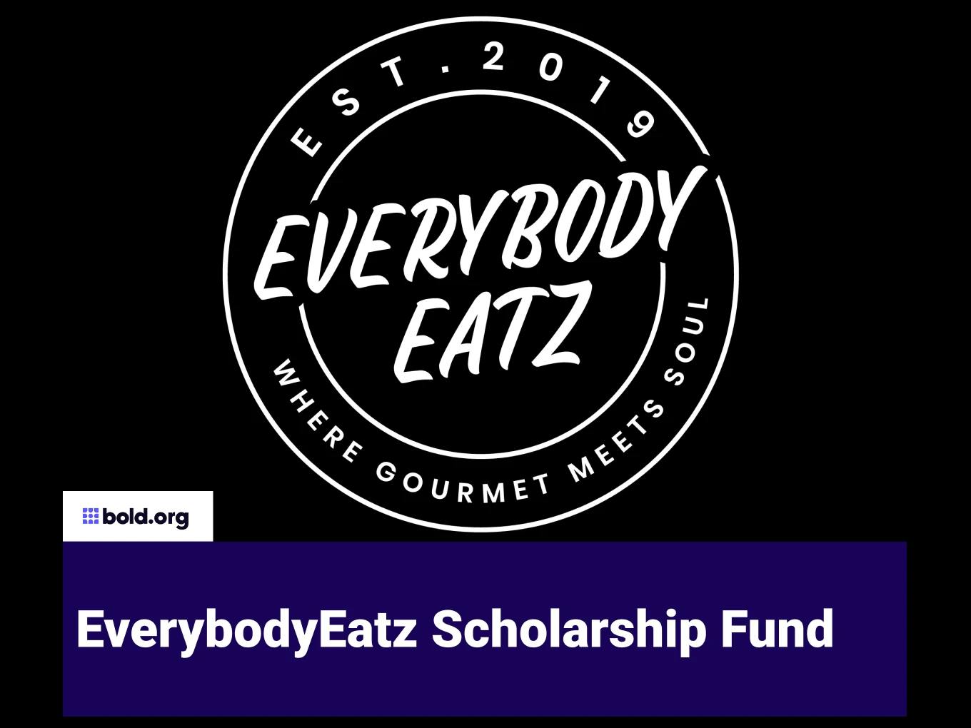 EverybodyEatz Scholarship Fund