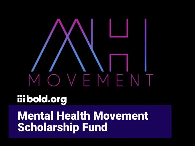 Mental Health Movement Scholarship Fund