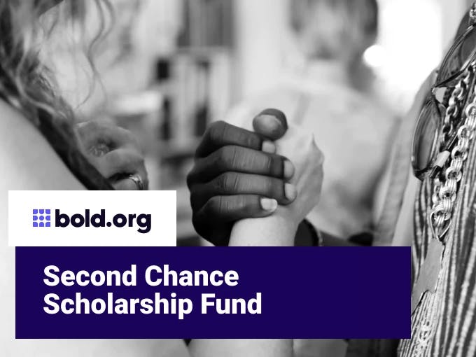 Second Chance Scholarship Fund