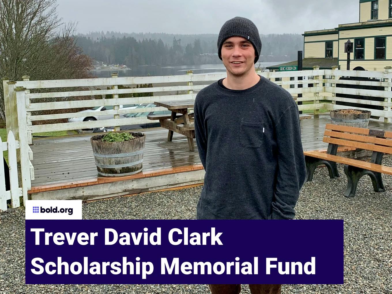 Trever David Clark Scholarship Memorial Fund