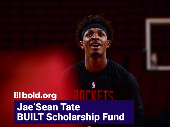 Jae'Sean Tate BUILT Scholarship Fund