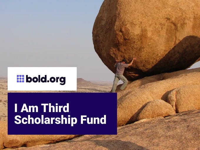I Am Third Scholarship Fund