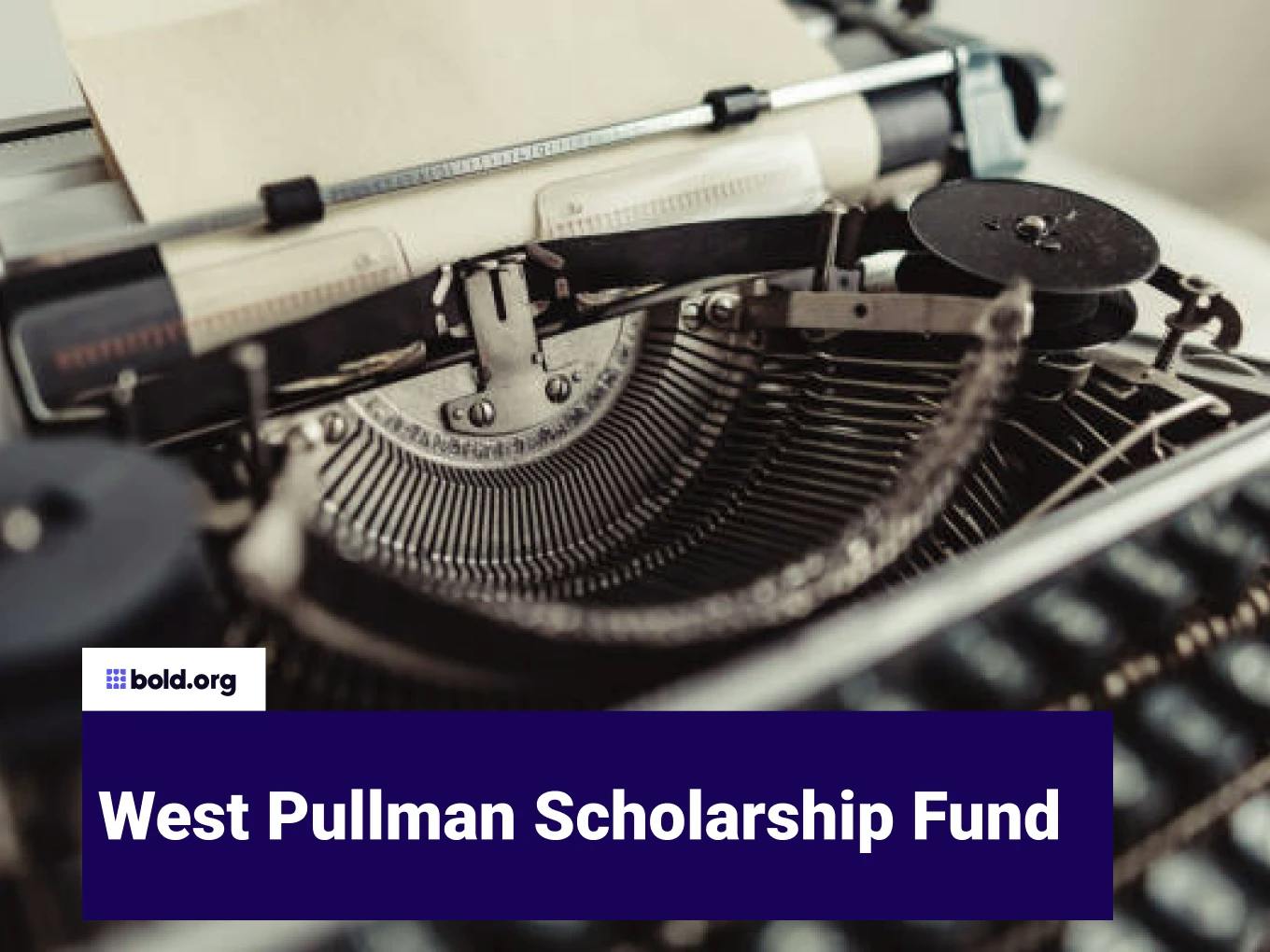 West Pullman Scholarship Fund