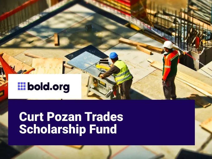 Curt Pozan Trades Scholarship Fund