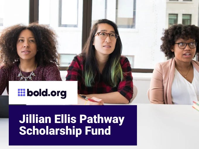 Jillian Ellis Pathway Scholarship Fund