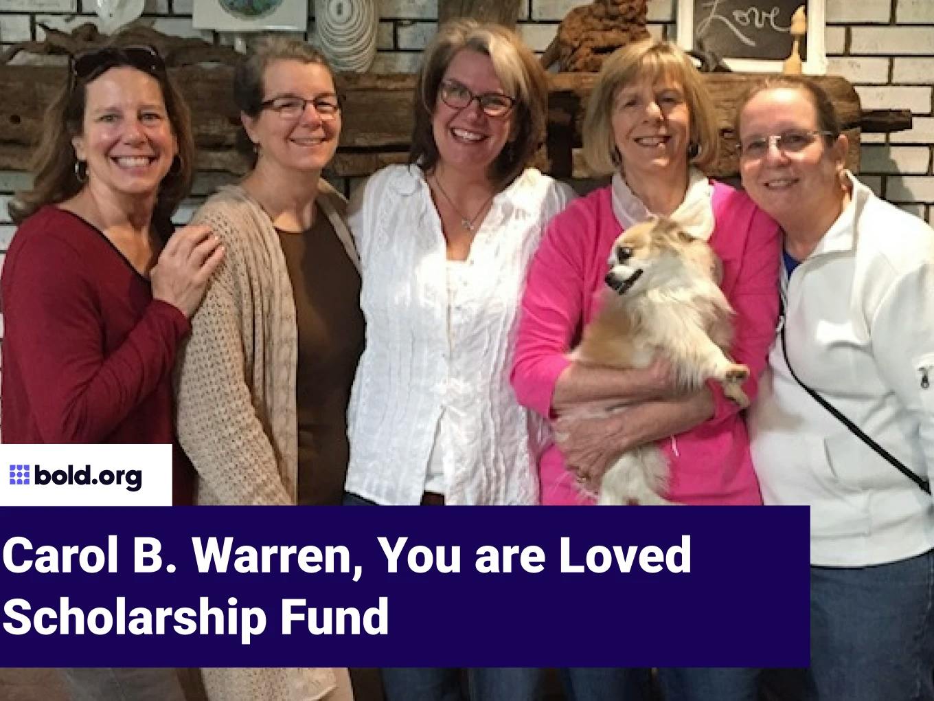 Carol B. Warren, You are Loved Scholarship Fund