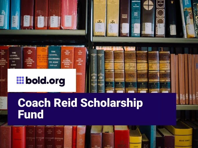 Coach Reid Scholarship Fund