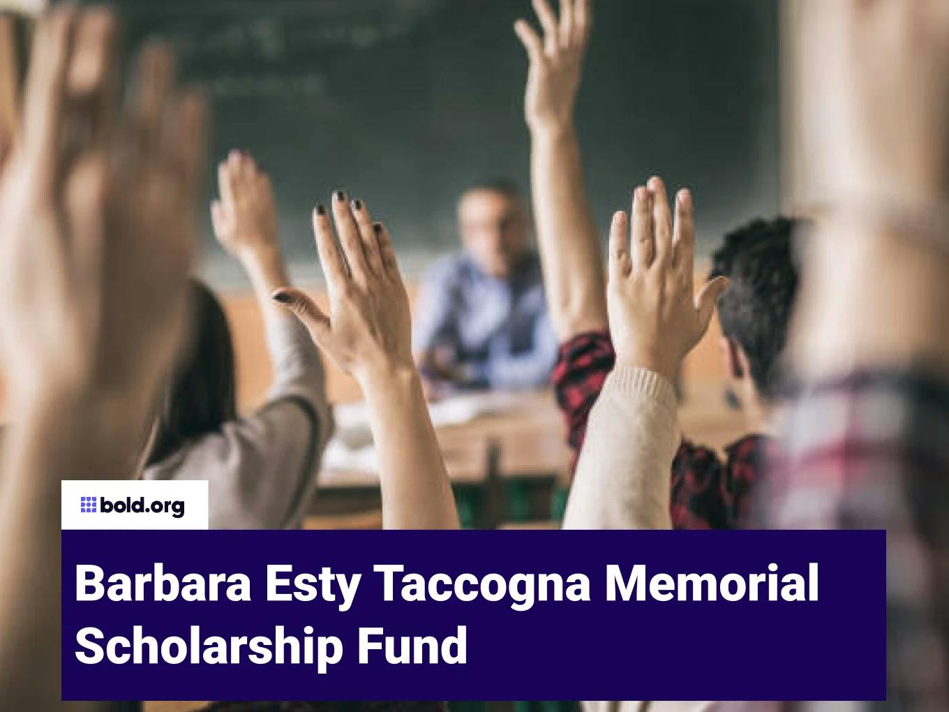 Barbara Esty Taccogna Memorial Scholarship Fund