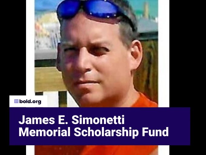 James E. Simonetti Memorial Scholarship Fund