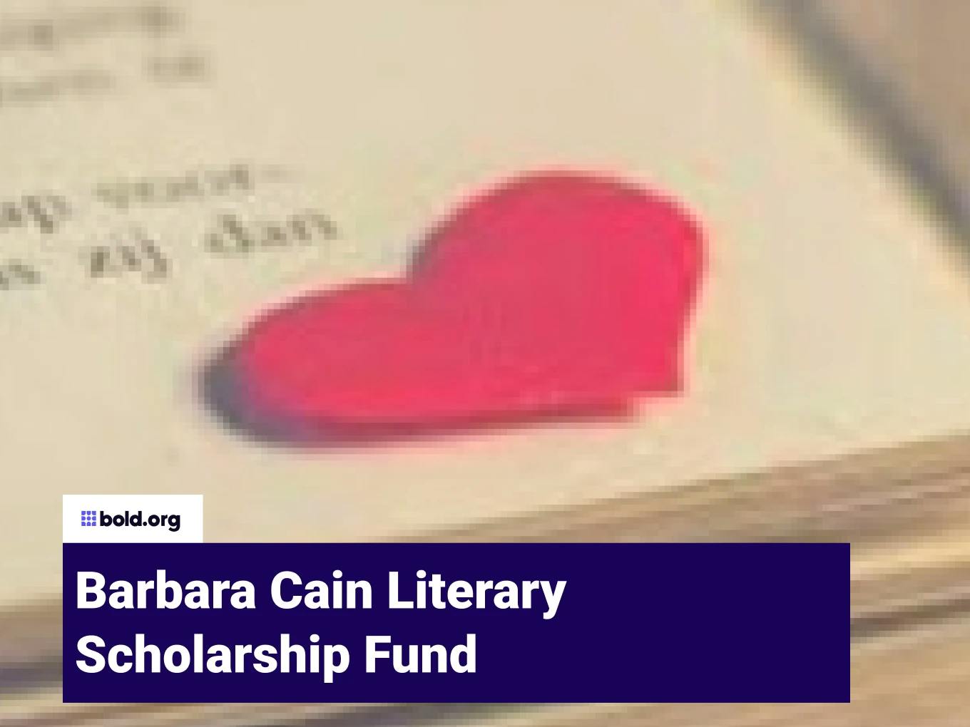 Barbara Cain Literary Scholarship Fund