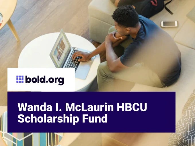 Wanda I. McLaurin HBCU Scholarship Fund