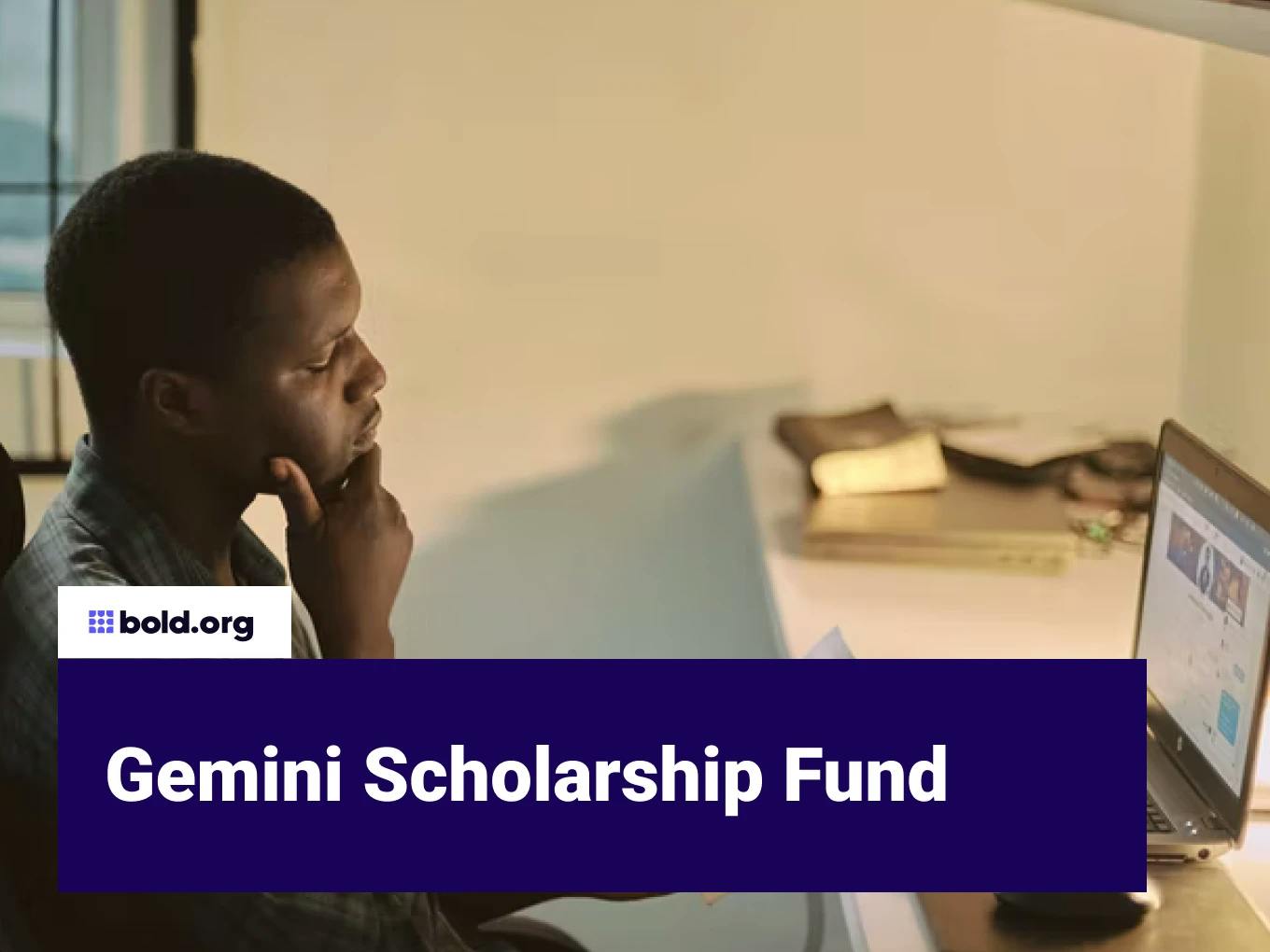 Gemini Scholarship Fund