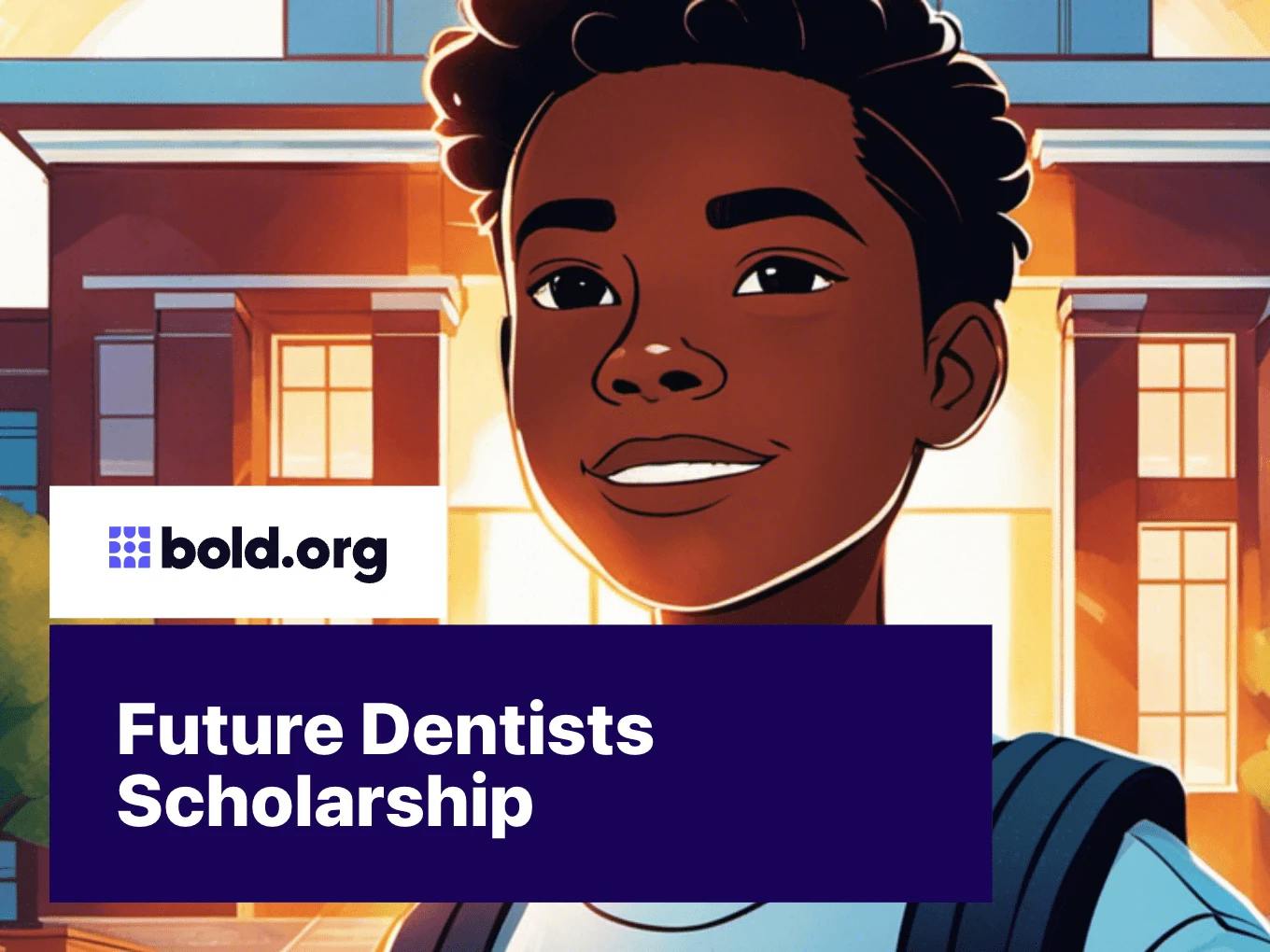 Future Dentists Scholarship
