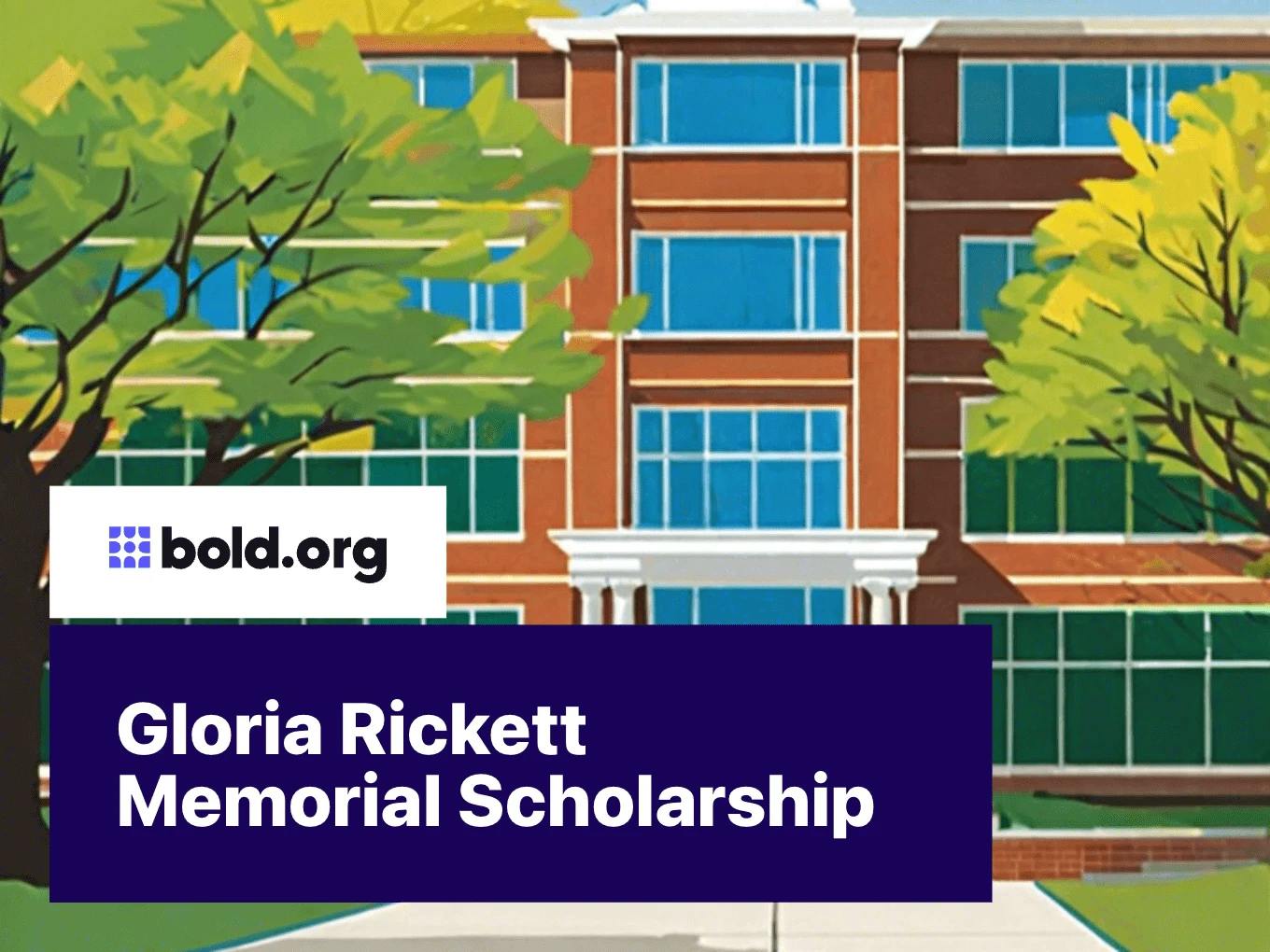 Gloria Rickett Memorial Scholarship