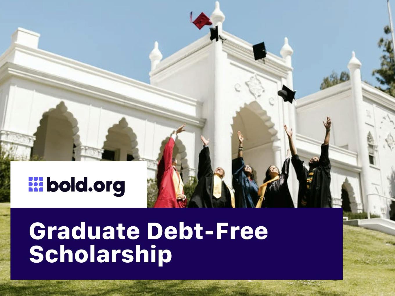 Graduate Debt-Free Scholarship