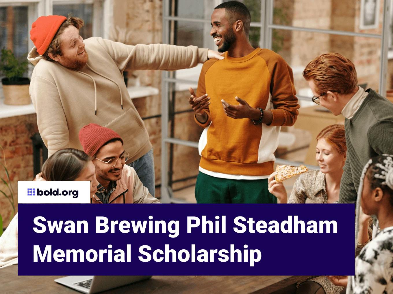 Swan Brewing Phil Steadham Memorial Scholarship