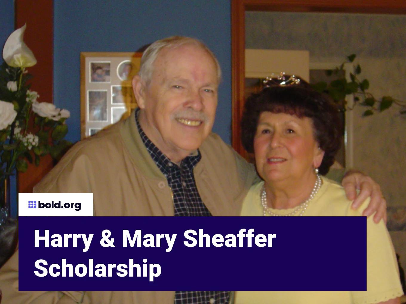 Harry & Mary Sheaffer Scholarship