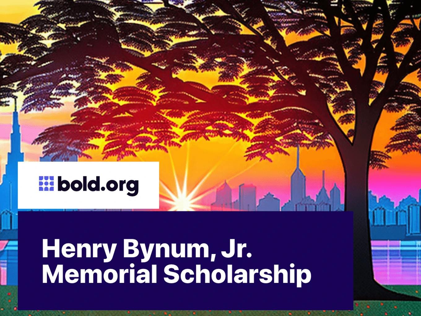 Henry Bynum, Jr. Memorial Scholarship