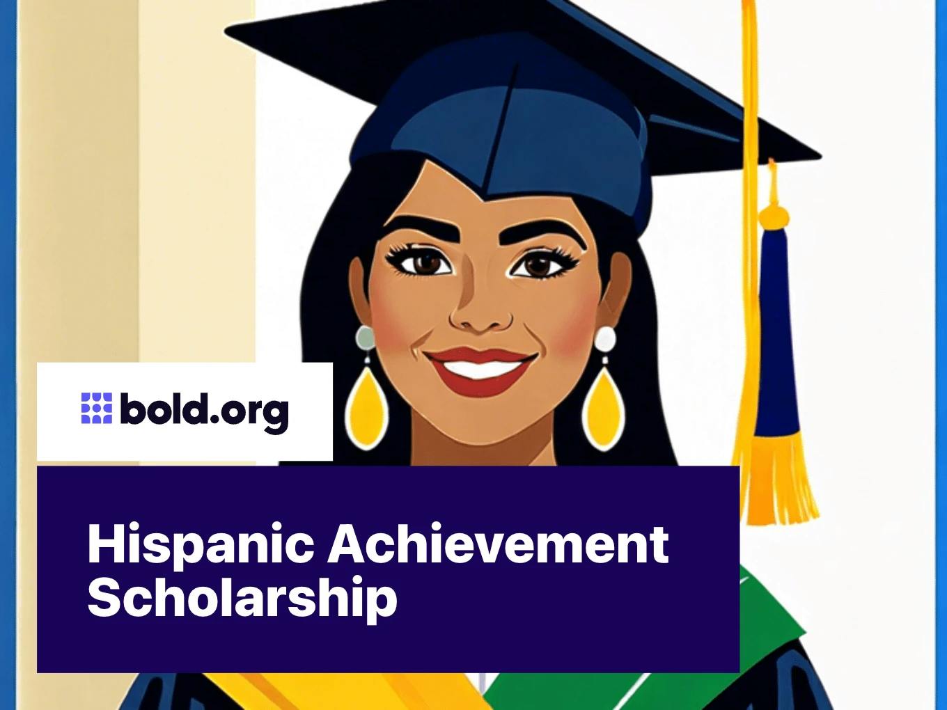 Hispanic Achievement Scholarship