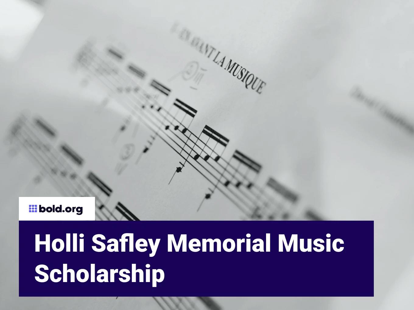Holli Safley Memorial Music Scholarship