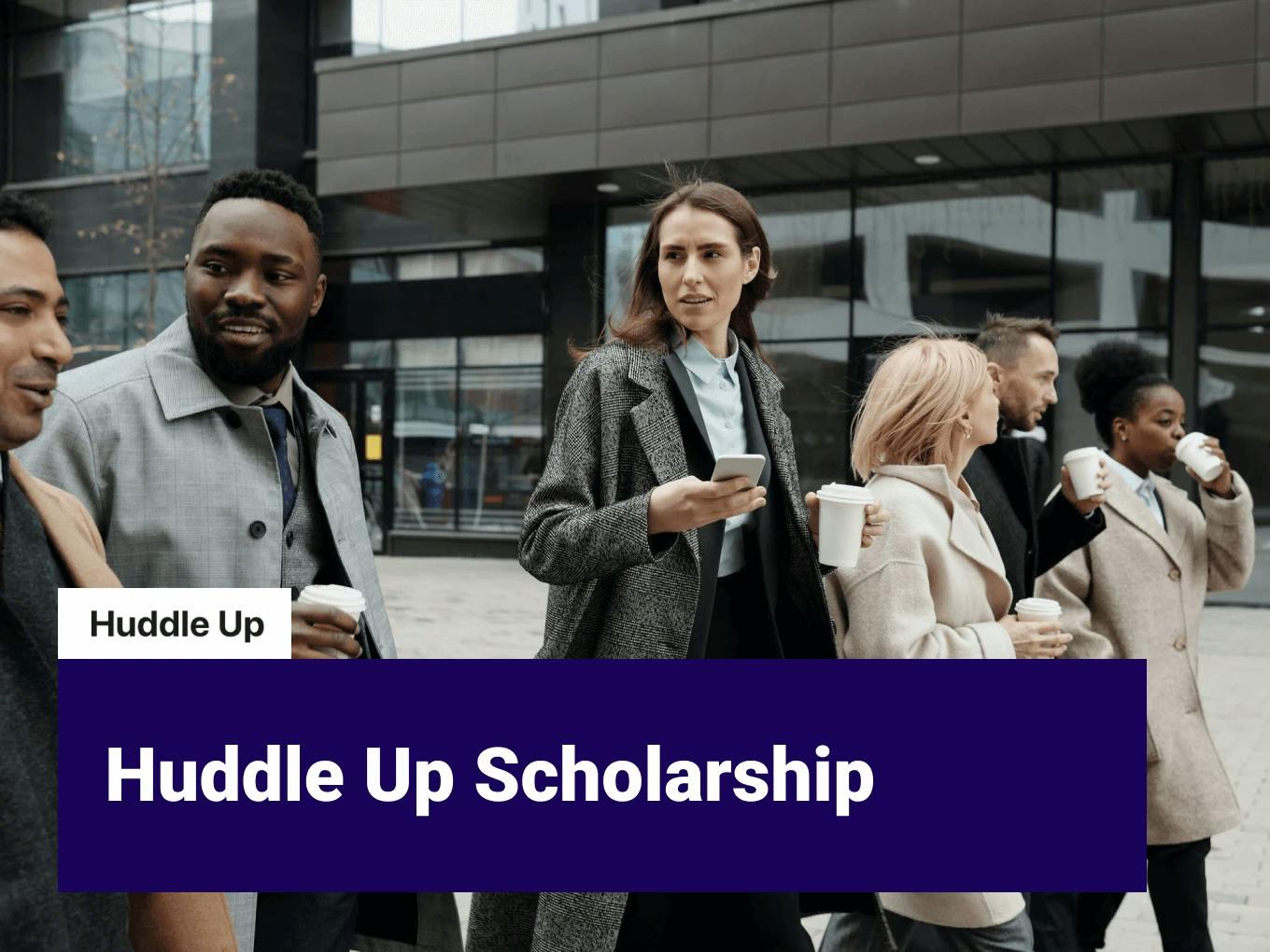 Huddle Up Scholarship