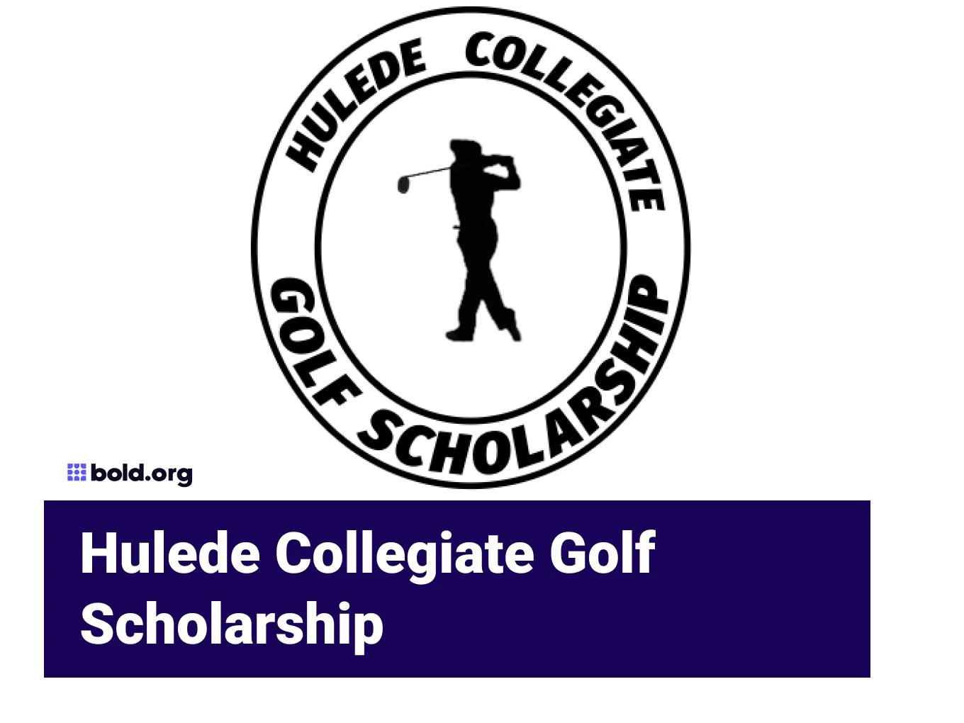 Hulede Collegiate Golf Scholarship