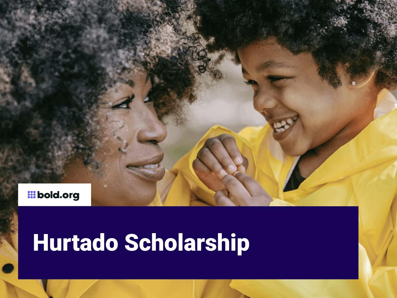 Hurtado Scholarship