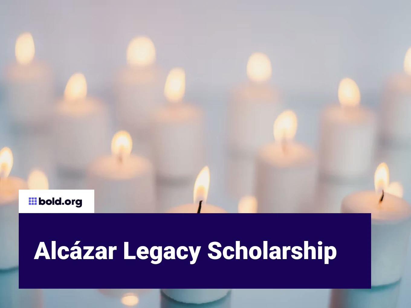 Alcázar Legacy Scholarship