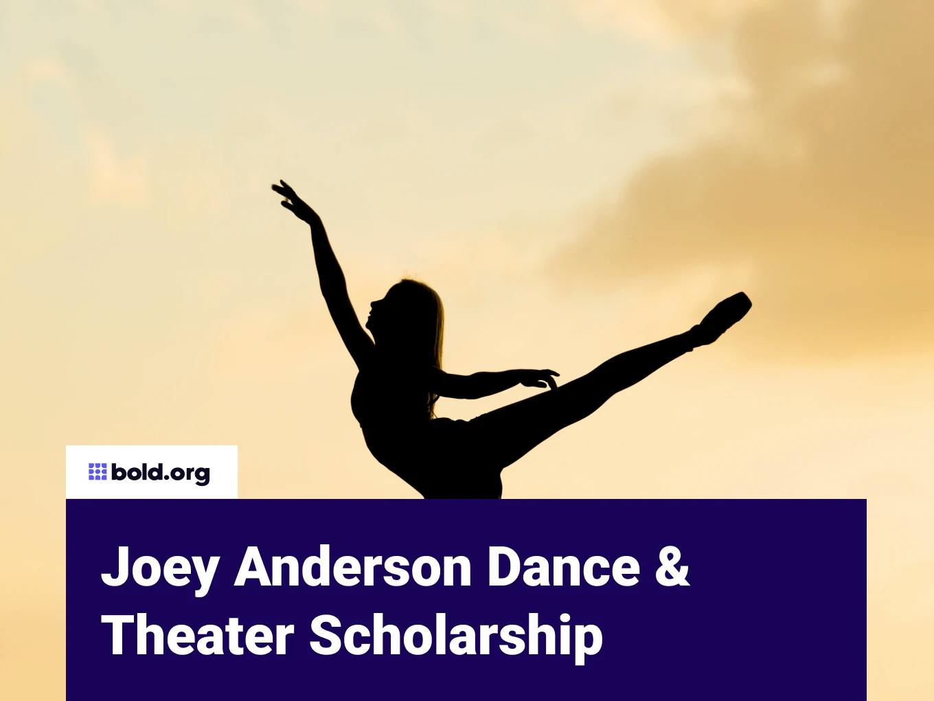 Joey Anderson Dance & Theater Scholarship