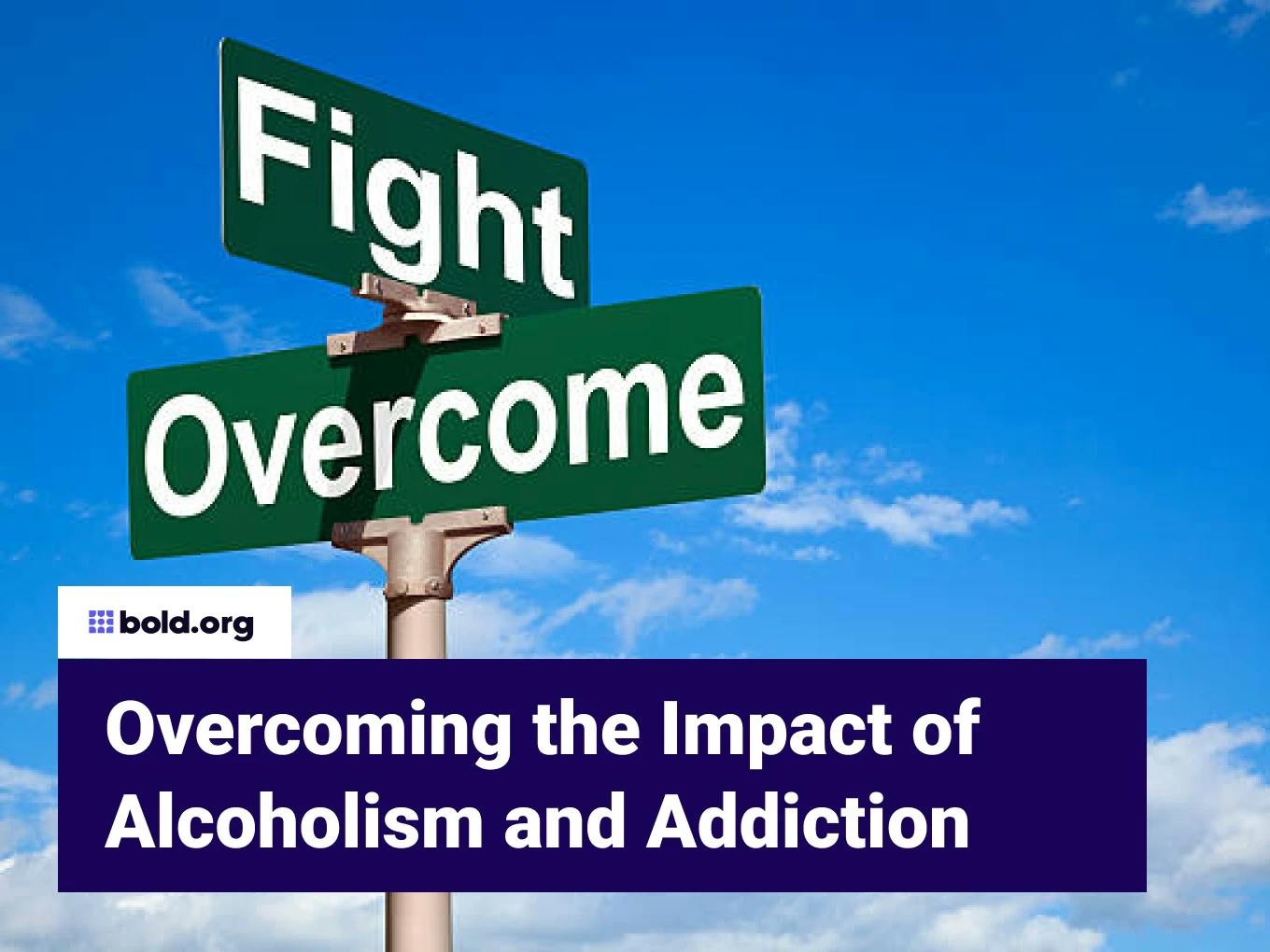 Overcoming the Impact of Alcoholism and Addiction