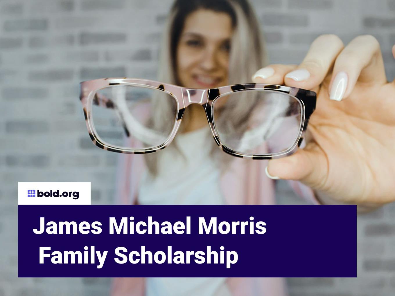 James Michael Morris Family Scholarship