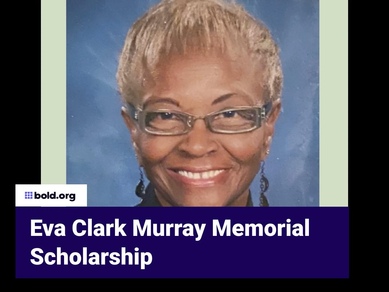 Eva Clark Murray Memorial Scholarship