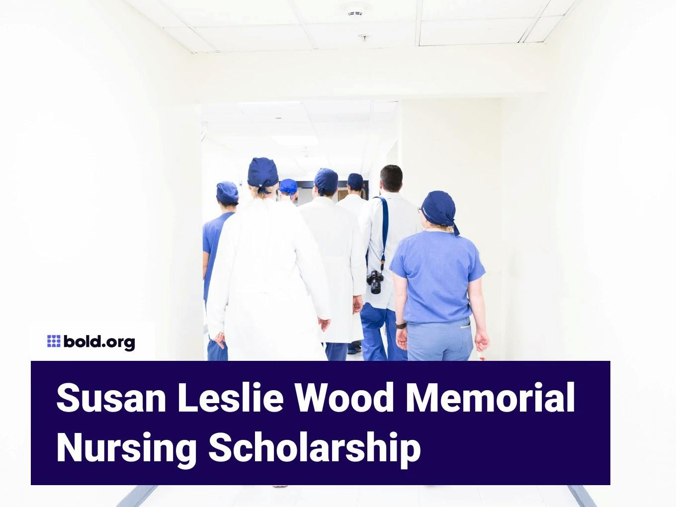 Susan Leslie Wood Memorial Nursing Scholarship