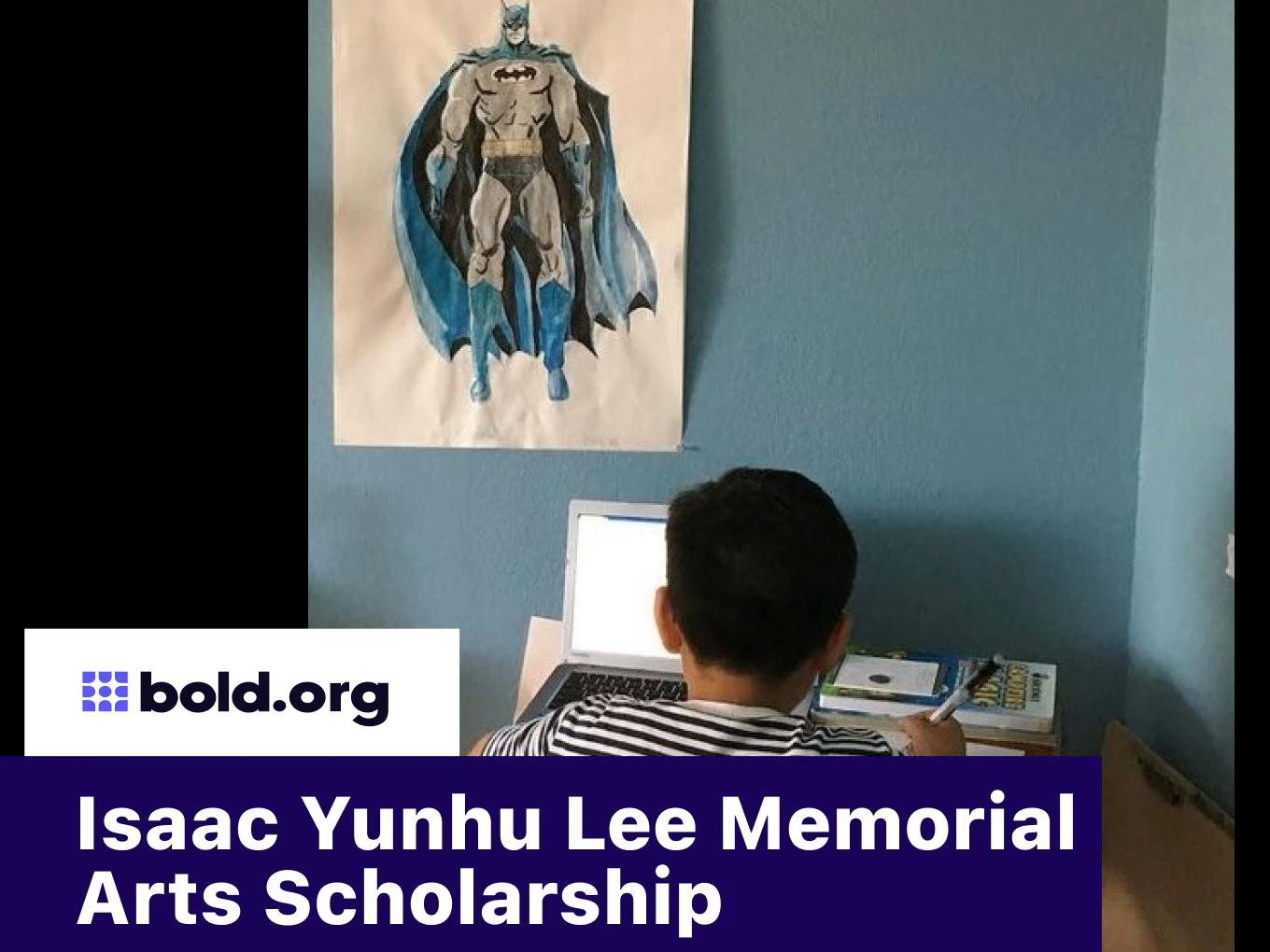 Isaac Yunhu Lee Memorial Arts Scholarship
