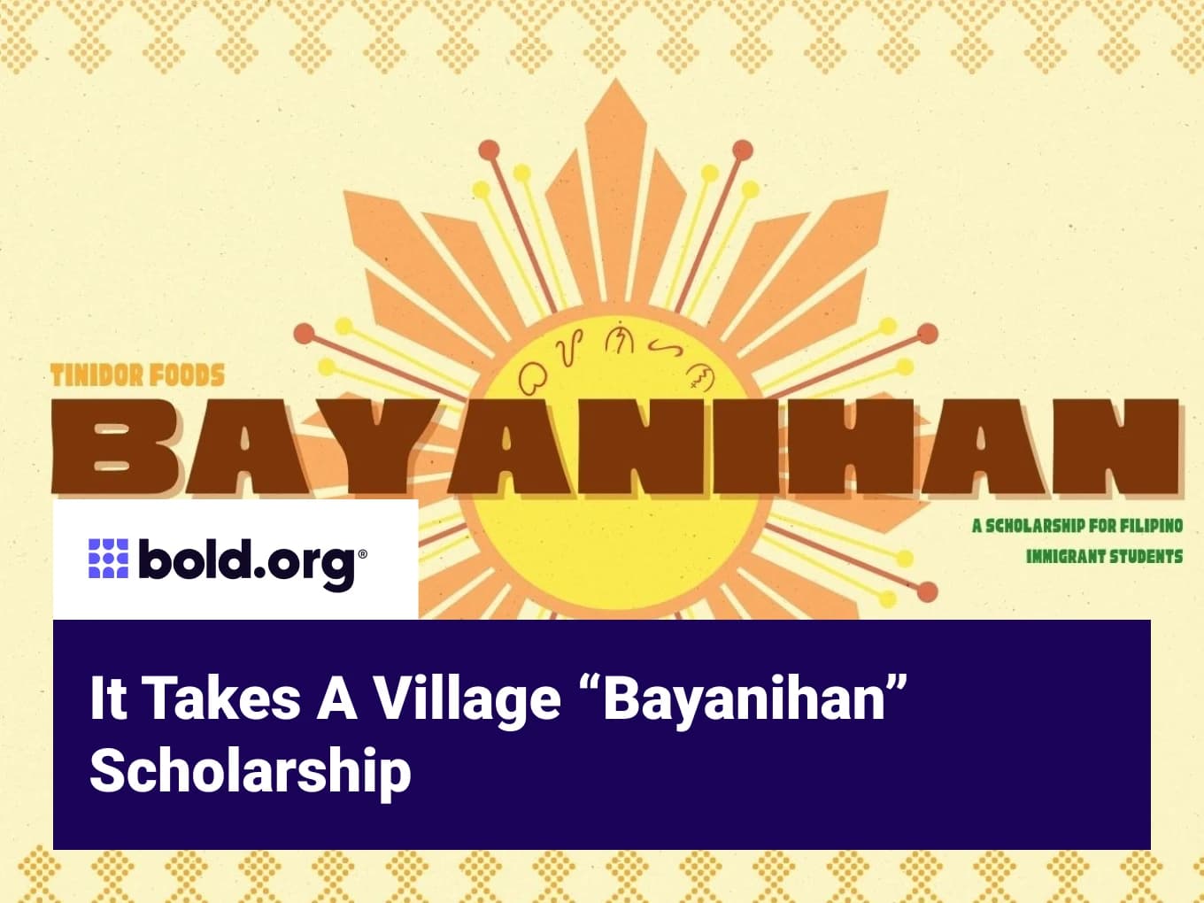 It Takes A Village “Bayanihan” Scholarship