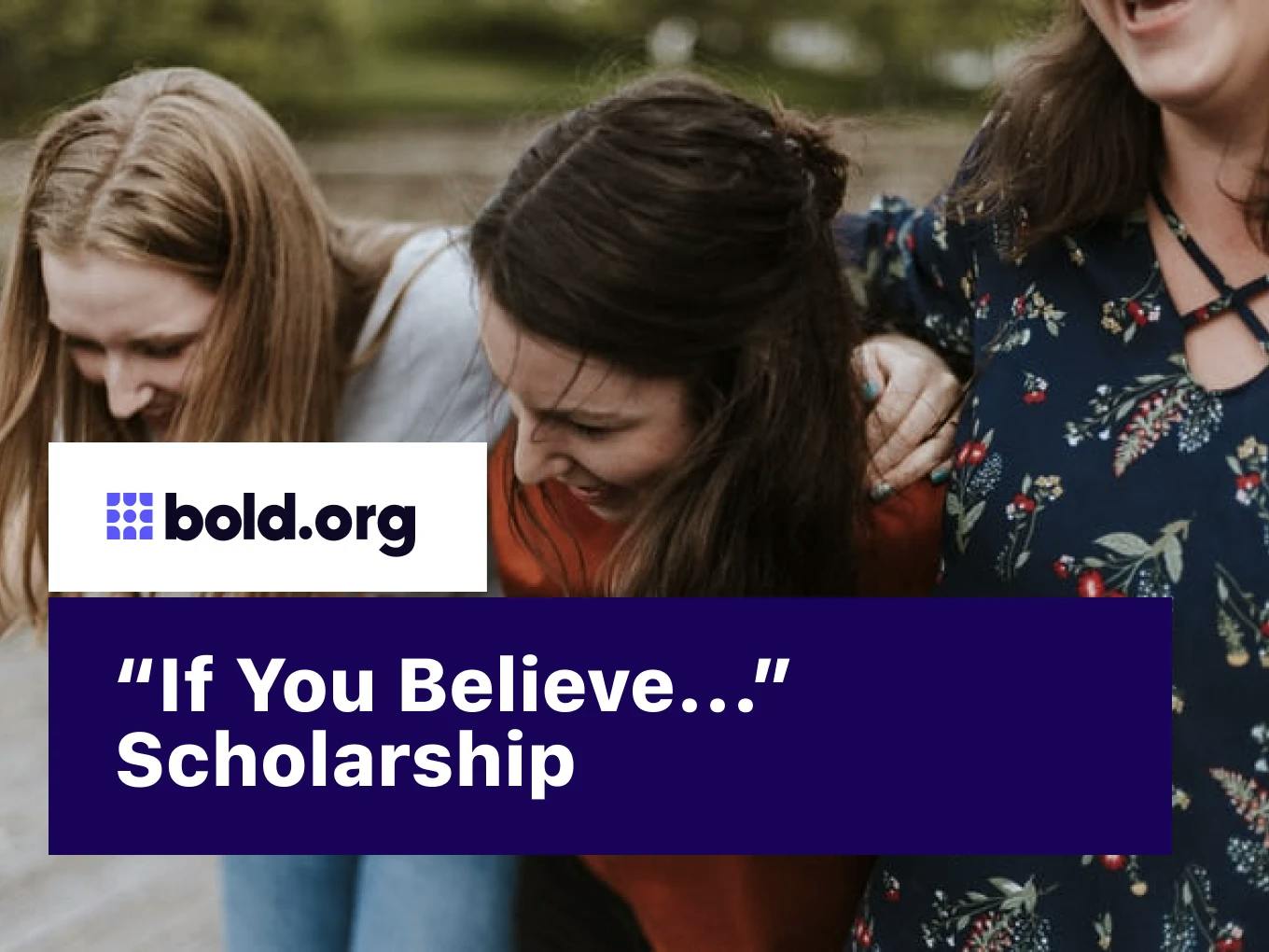 "If You Believe..." Scholarship