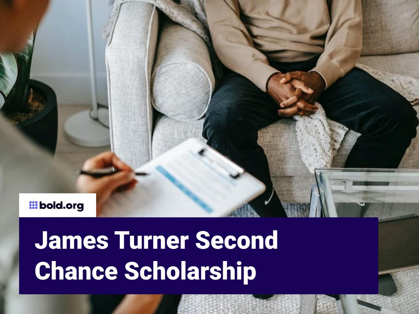 James Turner Second Chance Scholarship
