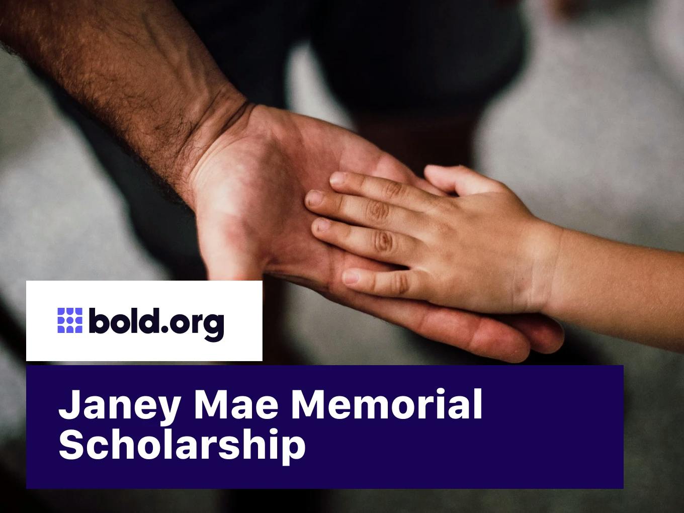 Janey Mae Memorial Scholarship